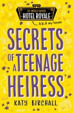 Secrets of a Teenage Heiress (Hotel Royale) (eBook, ePUB)