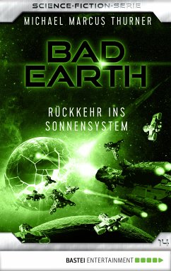 Rückkehr ins Sonnensystem / Bad Earth Bd.14 (eBook, ePUB) - Thurner, Michael Marcus