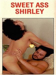 Sweet Ass Shirley - Adult Erotica (eBook, ePUB) - Wayne, Sand