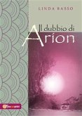 Il dubbio di Arion (eBook, PDF)