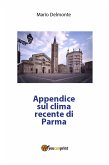 Appendice sul clima recente di Parma (eBook, PDF)