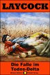 Die Falle im Todes-Delta / Laycock... - Bild 1