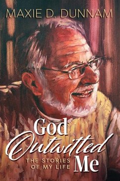 God Outwitted Me (eBook, ePUB) - Dunnam, Maxie D.