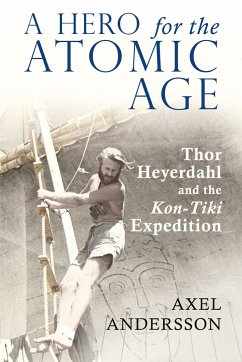A Hero for the Atomic Age - Andersson, Axel