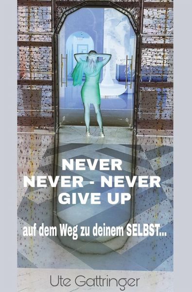 Never never  never give up!