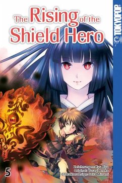 The Rising of the Shield Hero Bd.5 - Aneko, Yusagi;Kyu, Aiya