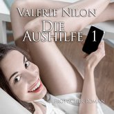 Die Aushilfe   Erotischer Roman (MP3-Download)