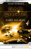 Planet der Kriege / Bad Earth Bd.12 (eBook, ePUB)