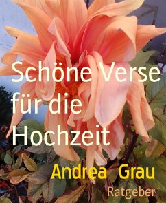 Schöne Verse für die Hochzeit (eBook, ePUB) - Grau, Andrea