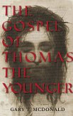 The Gospel of Thomas (The Younger) (eBook, ePUB)