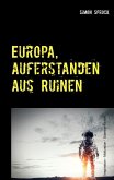 Europa, auferstanden aus Ruinen (eBook, ePUB) Europa, auferstanden aus Ruinen (eBook, ePUB)