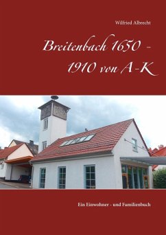 Breitenbach 1650 - 1910 von A-K (eBook, ePUB) - Albrecht, Wilfried