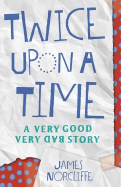 Twice Upon a Time (eBook, ePUB) - Norcliffe, James