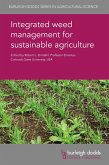 Integrated weed management for sustainable agriculture (eBook, ePUB) Integrated weed management for sustainable agriculture (eBook, ePUB)