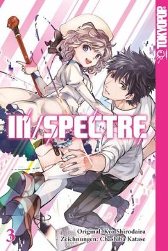In/Spectre / In/Spectre Bd.3 - Shirodaira, Kyo;Katase, Chashiba