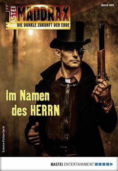 Cover Im Namen des HERRN / Maddrax Bd.469 (eBook, ePUB)