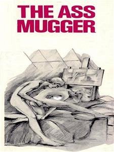 The Ass Mugger - Adult Erotica (eBook, ePUB) - Wayne, Sand