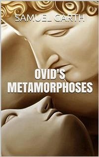 Ovid’s Metamorphoses (eBook, ePUB) - Garth, Samuel