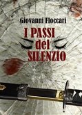 I passi del silenzio (eBook, ePUB)