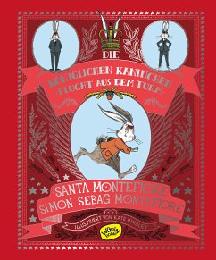 Die Königlichen Kaninchen von London. Flucht aus dem Turm (eBook, ePUB) - Montefiore, Santa; Montefiore, Simon Sebag