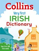 Very First Irish Dictionary: Your first 500 Irish words, for ages 5+ (Collins First Dictionaries) (eBook, ePUB)