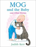 Mog and the Baby and Other Stories (eBook, ePUB)