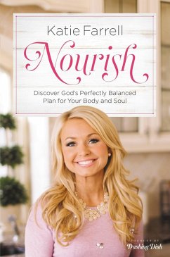 Nourish (eBook, ePUB) - Farrell, Katie