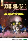 Broadway-Grusical / John Sinclair Sonder-Edition Bd.68 (eBook, ePUB)