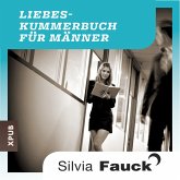 Das Liebeskummer-Buch für Männer (MP3-Download)