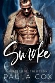 Smoke: A Dark Bad Boy Romance (Burning Up Inside Trilogy, #1) (eBook, ePUB)