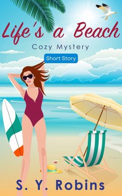 Cover Life's A Beach: Cozy Mystery Short Story (eBook, ePUB)