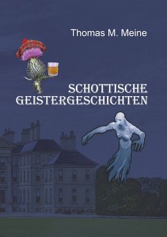 Schottische Geistergeschichten (eBook, ePUB) - Meine, Thomas M.