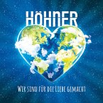 Wir Sind Für Die Liebe Gemacht