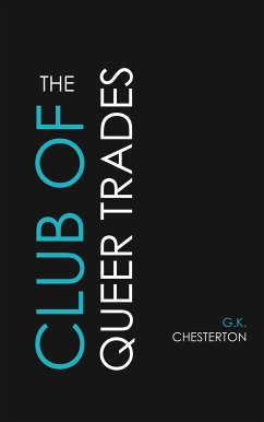 The Club of Queer Trades (eBook, ePUB) - Chesterton, G. K.