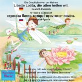 Die Geschichte von der kleinen Libelle Lolita, die allen helfen will. Deutsch-Russisch / История о маленькой стрекозе Лилли которая всем хочет помочь. немецкий-Русски. (MP3-Download)