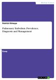 Pulmonary Embolism. Prevalence, Diagnosis and Management (eBook, PDF)
