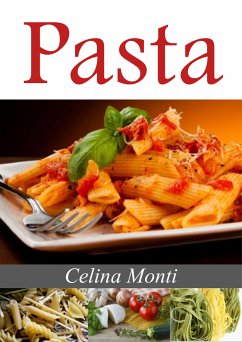 Pasta (eBook, ePUB) - Monti, Celina