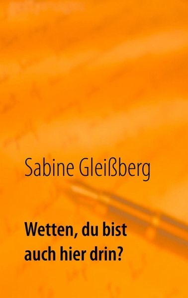 Wetten, du bist auch hier drin? (eBook, ePUB) Wetten, du bist auch hier drin? (eBook, ePUB)