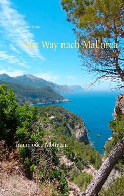 One Way nach Mallorca (eBook, ePUB) - Hübner, Karin