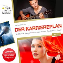 Ich will auf die Bühne - Band 2: Der Karriereplan (MP3-Download) - Draksal, Michael