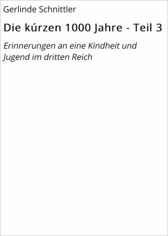 Cover Die kúrzen 1000 Jahre - Teil 3 (eBook, ePUB)