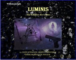 Luminis-Das Schwert des Lichts (eBook, ePUB) - Knight, William