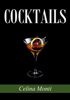 Cocktails (eBook, ePUB) - Monti, Celina