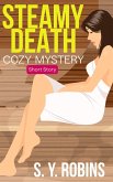 Steamy Death: Cozy Mystery Short Story (eBook, ePUB)