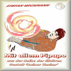 Mit allem Pipapo (MP3-Download) - Wichmann, Stefan