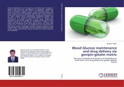 Blood Glucose maintenance and drug delivery via genipin-gelatin matrix Blood Glucose maintenance and drug delivery via genipin-gelatin matrix