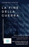 La fine della guerra (eBook, ePUB)