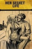 Her Secret Life - Erotic Novel (eBook, ePUB)