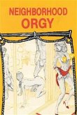 Neighborhood Orgy - Erotic Novel (eBook, ePUB)