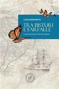 Tra bisturi e farfalle (eBook, ePUB) - Margherita, Lucio